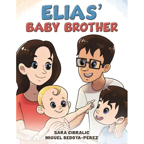 Elias' Baby Brother