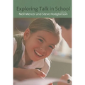 Exploring Talk in School: Inspired by the Work of Douglas Barnes