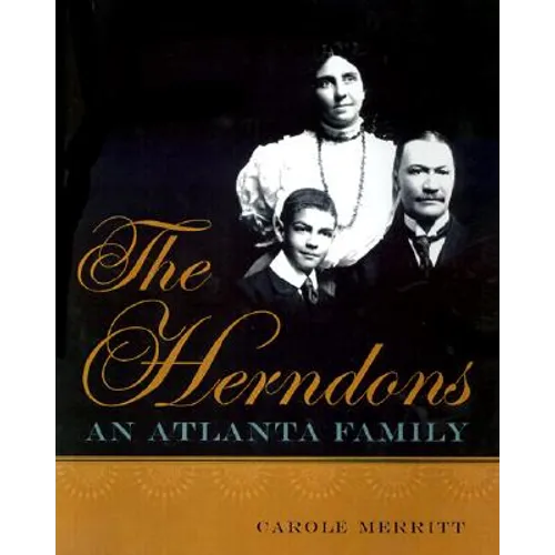 The Herndons: An Atlanta Family