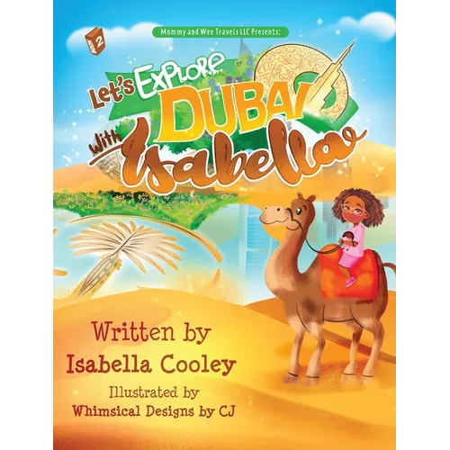 Let's Explore Dubai With Isabella