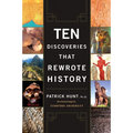 Ten Discoveries That Rewrote History