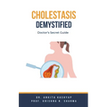 Cholestasis Demystified: Doctor's Secret Guide