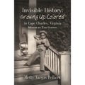 Invisible History: Growing Up Colored in Cape Charles, Virginia