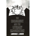 The Holocaust and the Literary Imagination