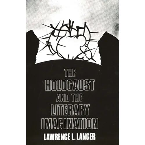 The Holocaust and the Literary Imagination