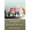 Taffinder and Julia Dunn Pulleine: The Pulleine Family: From Yorkshire, England, to America