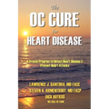 The OC Cure For Heart Disease