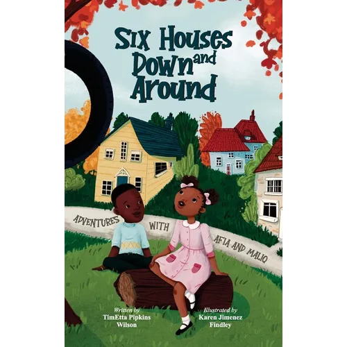 Six Houses Down and Around