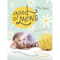 Good Mews: Inspirational Stories for Cat Lovers