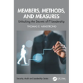 Members, Methods, and Measures: Unlocking the Secrets of IT Leadership