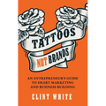 Tattoos, Not Brands