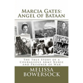 Marcia Gates: Angel of Bataan