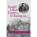 Kashil and Best Essays by Yi Kwang-su