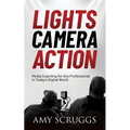 Lights, Camera, Action: Media Coaching for Any Professional in Today's Digital World