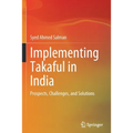 Implementing Takaful in India: Prospects, Challenges, and Solutions