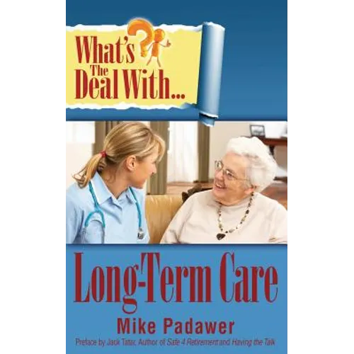 What's the Deal with Long-Term Care?