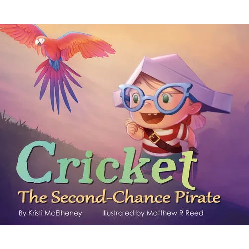 Cricket, The Second-Chance Pirate