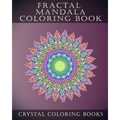 Fractal Mandala Coloring Book: 30 Fractal Mandala Coloring Pages. Intricate Stress Relief Adult Coloring Design Book..