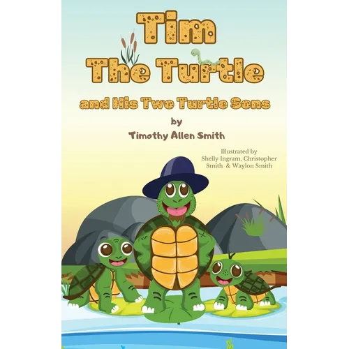 Tim The Turtle and His Two Turtle Sons