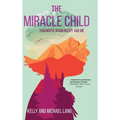 The Miracle Child: Traumatic Brain Injury and Me