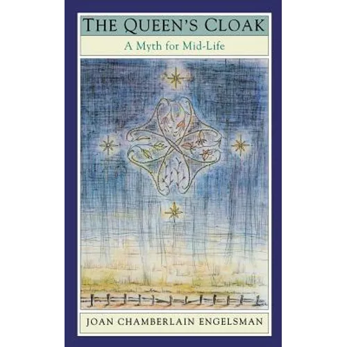 The Queen's Cloak: A Myth for Mid-Life