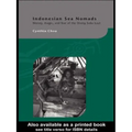 Indonesian Sea Nomads: Money, Magic and Fear of the Orang Suku Laut