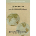 Context Matters: Old Testament Essays from Africa and Beyond Honoring Knut Holter
