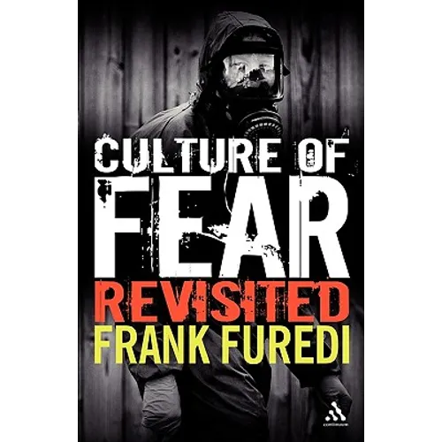 Culture of Fear Revisited: Risk-Taking and the Morality of Low Expectation