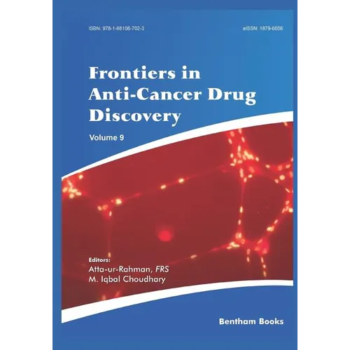 Frontiers in Anti-Cancer Drug Discovery Volume 9