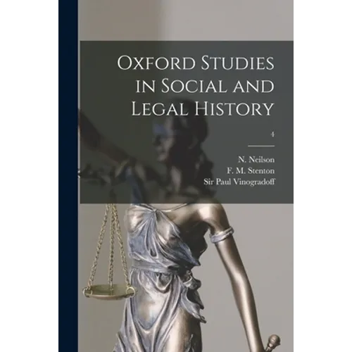 Oxford Studies in Social and Legal History; 4