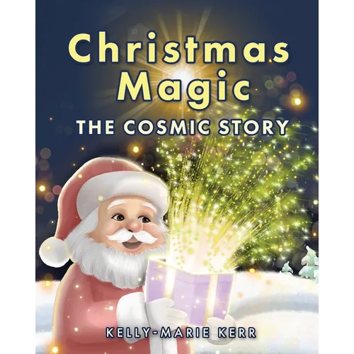 Christmas Magic - The Cosmic Story