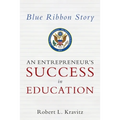 Blue Ribbon Story: An Entrepreneur's Success in Education