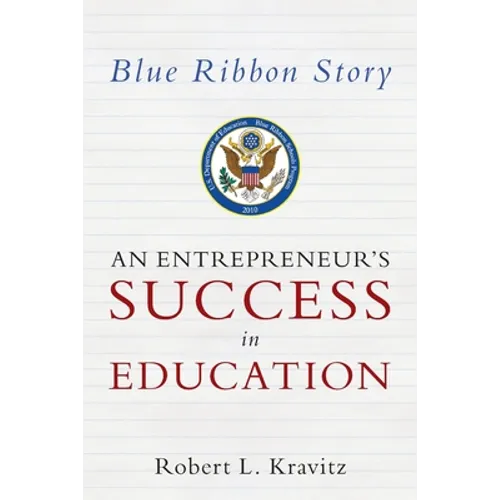 Blue Ribbon Story: An Entrepreneur's Success in Education