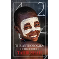 The Anthologies: Childhood