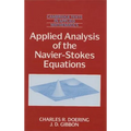 Applied Analysis of the Navier-Stokes Equations