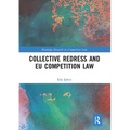 Collective Redress and EU Competition Law