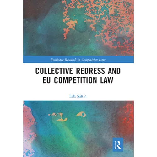 Collective Redress and EU Competition Law