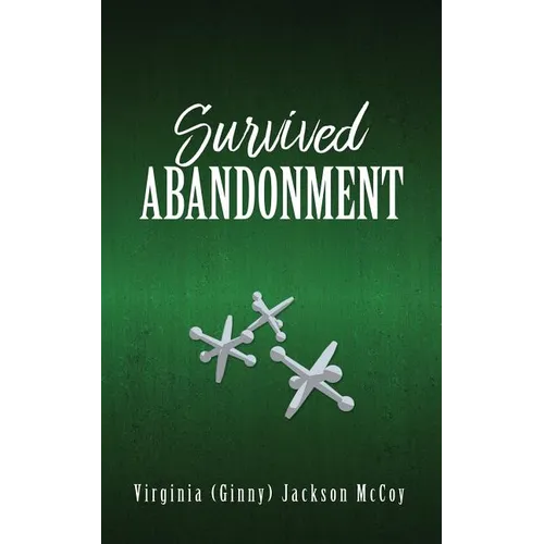 Survived Abandonment