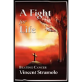 Fight for Life: Beating Cancer