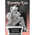 Dorothy Lee: The Life and Films of the Wheeler and Woolsey Girl