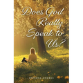 Does God Really Speak to Us?