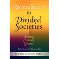 Reconciliation in Divided Societies: Finding Common Ground