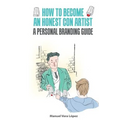 How to become an honest con artist: The Personal Branding Guide