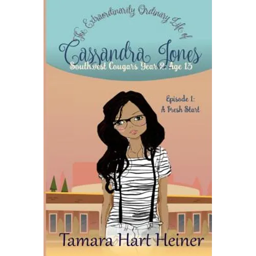 Episode 1: A Fresh Start: The Extraordinarily Ordinary Life of Cassandra Jones