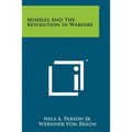 Missiles and the Revolution in Warfare