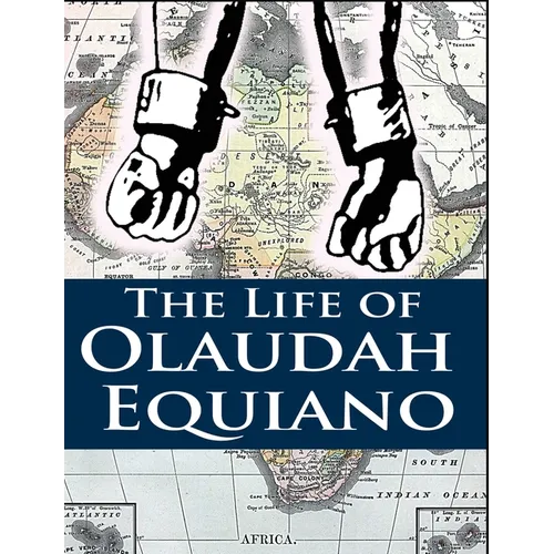 The Life of Olaudah Equiano