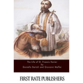 The Life of St. Francis Xavier