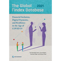 The Global Findex Database 2021: Financial Inclusion, Digital Payments, and Resilience in the Age of COVID-19