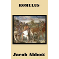 Romulus: The Legendary Founder of Rome