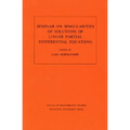 Seminar on Singularities of Solutions of Linear Partial Differential Equations. (Am-91), Volume 91